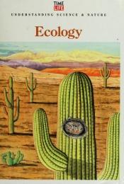 book cover of Ecology (Understanding Science and Nature) by Time-Life Books