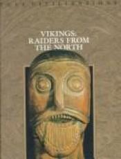 book cover of Vikings: Raiders from the North by Time-Life Books