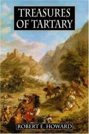 book cover of Robert E. Howard's Treasures of Tartary by 로버트 E. 하워드