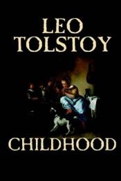 book cover of Childhood by Lyev Tolstoy