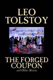book cover of The Forged Coupon and Other Stories by Lev Tolstoj
