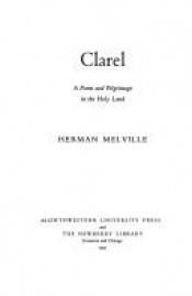 book cover of Clarel: Poema e pellegrinaggio in Terra Santa by Herman Melville