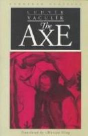 book cover of The Axe by Ludvík Vaculík