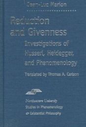 book cover of Reduction and givenness : investigations of Husserl, Heidegger, and phenomenology (5W) by Jean-Luc Marion