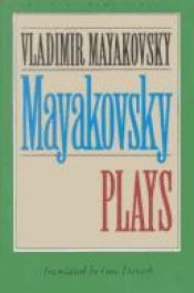 book cover of Mayakovsky: Plays (European Drama Classics) by Vladímir Maiakovski