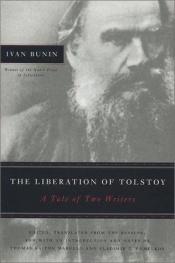book cover of The Liberation of Tolstoy: A Tale of Two Writers (Studies in Russian Literature and Theory) by Ivan Bunin