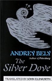book cover of The Silver Dove by Andrei Belîi