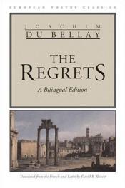 book cover of The Regrets by Жоашен дю Беле