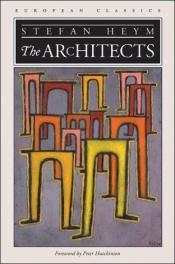 book cover of Die Architekten by Стефан Гейм