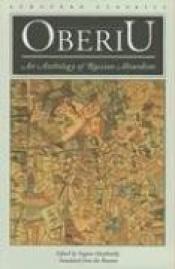 book cover of Oberiu: An Anthology of Russian Absurdism by Susan Sontag