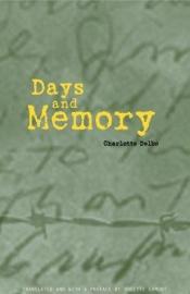 book cover of Days and Memory by Charlotte Delbo