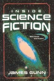 book cover of Inside Science Fiction by James Gunn