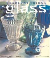 book cover of Everyday Things: Glass by Suzanne Slesin