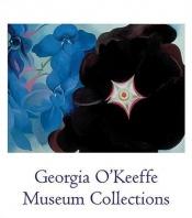 book cover of Georgia O'Keeffe Museum Collections by Barbara Buhler Lynes