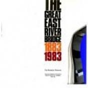 book cover of Great East River Bridge, 1883-1983 by دیوید مک‌کولو