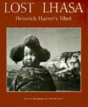 book cover of Das alte Lhasa by Heinrich Harrer