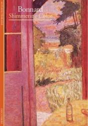 book cover of Bonnard: Shimmering Color by Terrasse Antoine