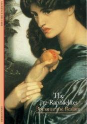 book cover of Les Préraphaélites : Un modernisme à l'anglaise by Laurence Des Cars