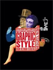 book cover of Graphic style by Steven Heller