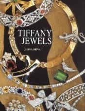 book cover of Tiffany Jewels by John Loring