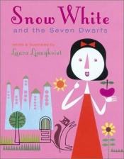 book cover of Snow White and the Seven Dwarfs by Laura Ljungkvist