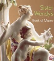 book cover of Sister Wendy's Book of Muses by Sister Wendy Beckett