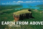 book cover of Earth from above : 366 days by 楊·亞祖－貝彤