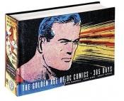 book cover of The Golden Age of DC Comics: 365 days by Les Daniels