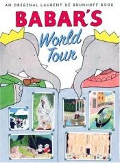 book cover of Babar's world tour by Laurent de Brunhoff