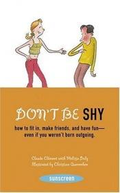 book cover of Don't Be Shy by Claude Clement