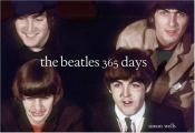 book cover of The Beatles: 365 Days by Simon Wells