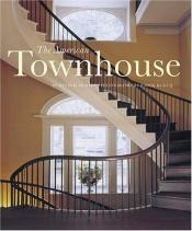 book cover of The American townhouse by Kevin D. Murphy