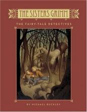 book cover of The sisters Grimm, book one by مایکل باکلی