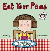 book cover of Eat Your Peas: A Daisy Book by Kes Gray