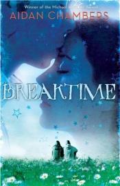 book cover of Breaktime by エイダン・チェンバーズ