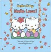 book cover of Hello Kitty, Hello Love! by Roger la Borde