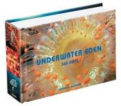 book cover of Underwater Eden (365 Days) (365 Series) by Jeffrey L. Rotman