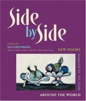 book cover of Side by Side: New Poems Inspired by Art from Around the World by Jan Greenberg