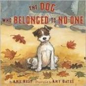 book cover of The Dog Who Belonged to No One by Amy Hest