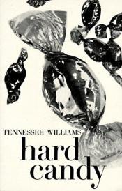 book cover of Hard Candy: A Book of Stories by Tenesī Viljamss