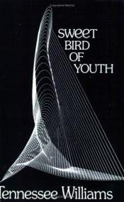 book cover of Sladké ptáče mládí by Tennessee Williams