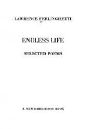 book cover of Endless life by Lawrence Ferlinghetti