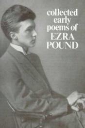 book cover of Collected Early Poems Of Ezra Pound by Ezra Pound