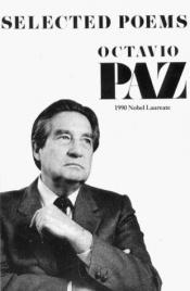 book cover of Octavio Paz Selected Poems by Οκτάβιο Πας