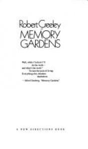 book cover of Memory gardens by رابرت کریلی