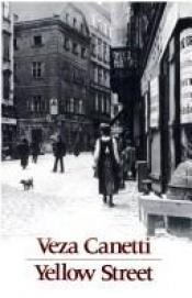 book cover of Die Gelbe Straße by Veza Canetti