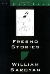 book cover of Fresno stories by Вилијам Саројан