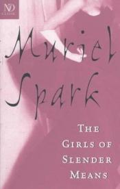 book cover of Las senoritas de escasos medios by Muriel Spark