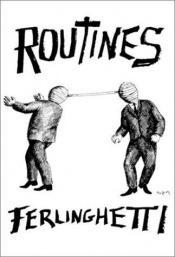 book cover of Routines by Lawrence Ferlinghetti