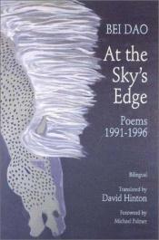 book cover of At the Sky's Edge by Bei Dao